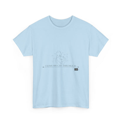 Unisex Cotton Tee - I Love My Cat This Much