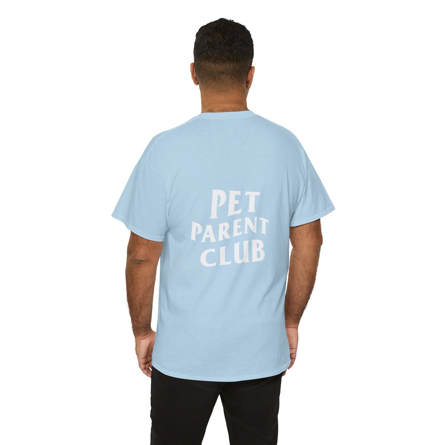 Pet Parent Club, Back Design- T Shirt
