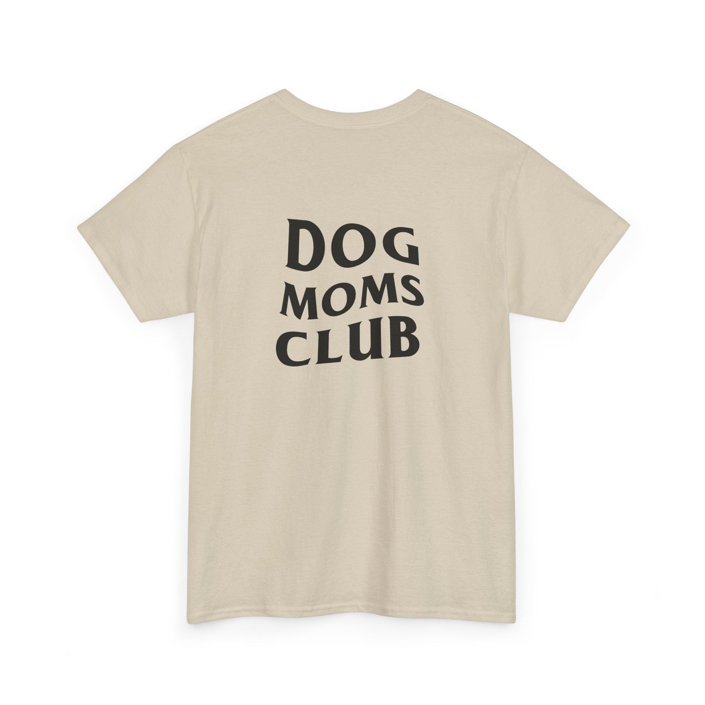 Dog Moms Club, Back Design - Cotton Tee