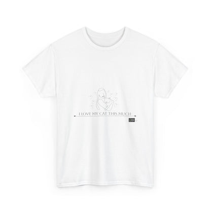 Unisex Cotton Tee - I Love My Cat This Much