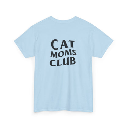 Cat Moms Club, Back Design - Cotton Tee