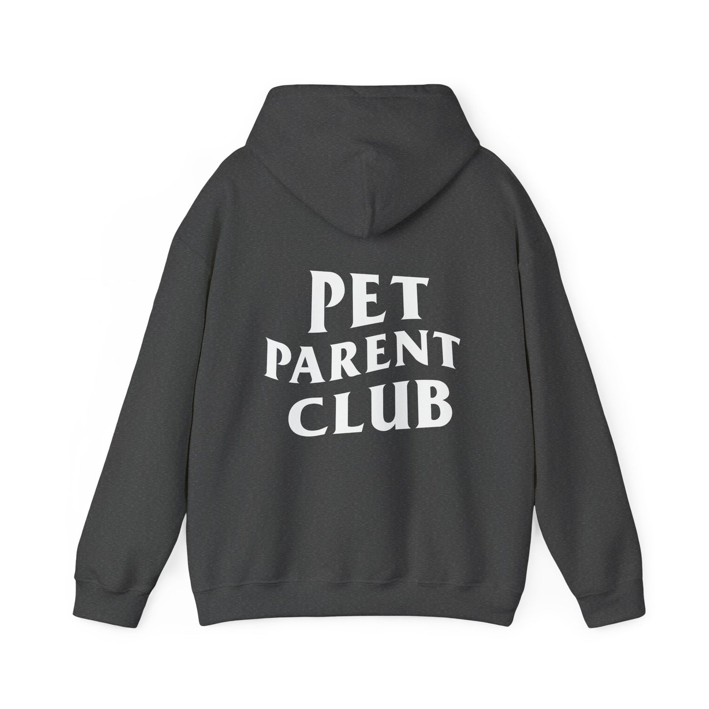 Pet Parent Club, Back Design- Hoodie