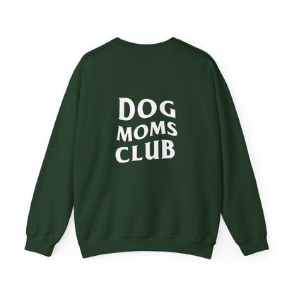 Dog Moms Club, Back Design - Sweatshirt