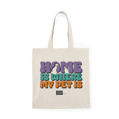 Natural Tote Bag-Home is Where My Pet is