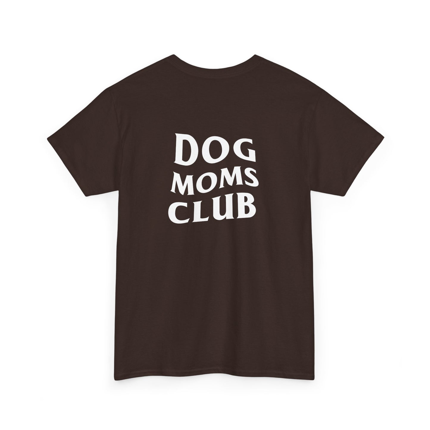 Dog Moms Club, Back Design - Cotton Tee