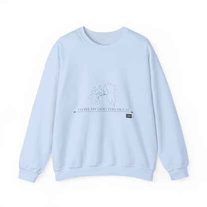 Unisex  Crewneck Sweatshirt - I Love My Dog This Much