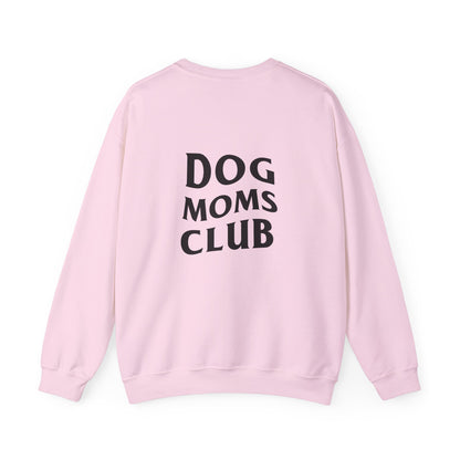Dog Moms Club, Back Design - Sweatshirt