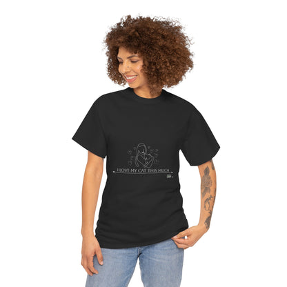 Unisex Cotton Tee - I Love My Cat This Much