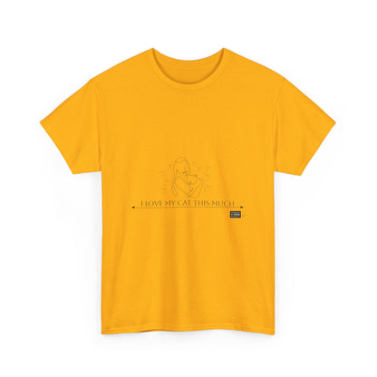 Unisex Cotton Tee - I Love My Cat This Much