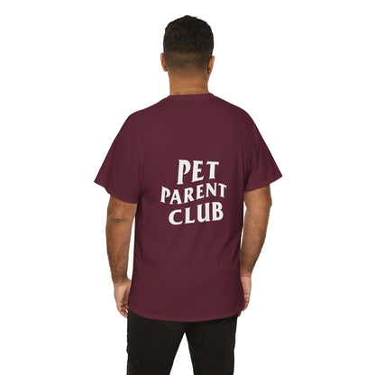 Pet Parent Club, Back Design- T Shirt