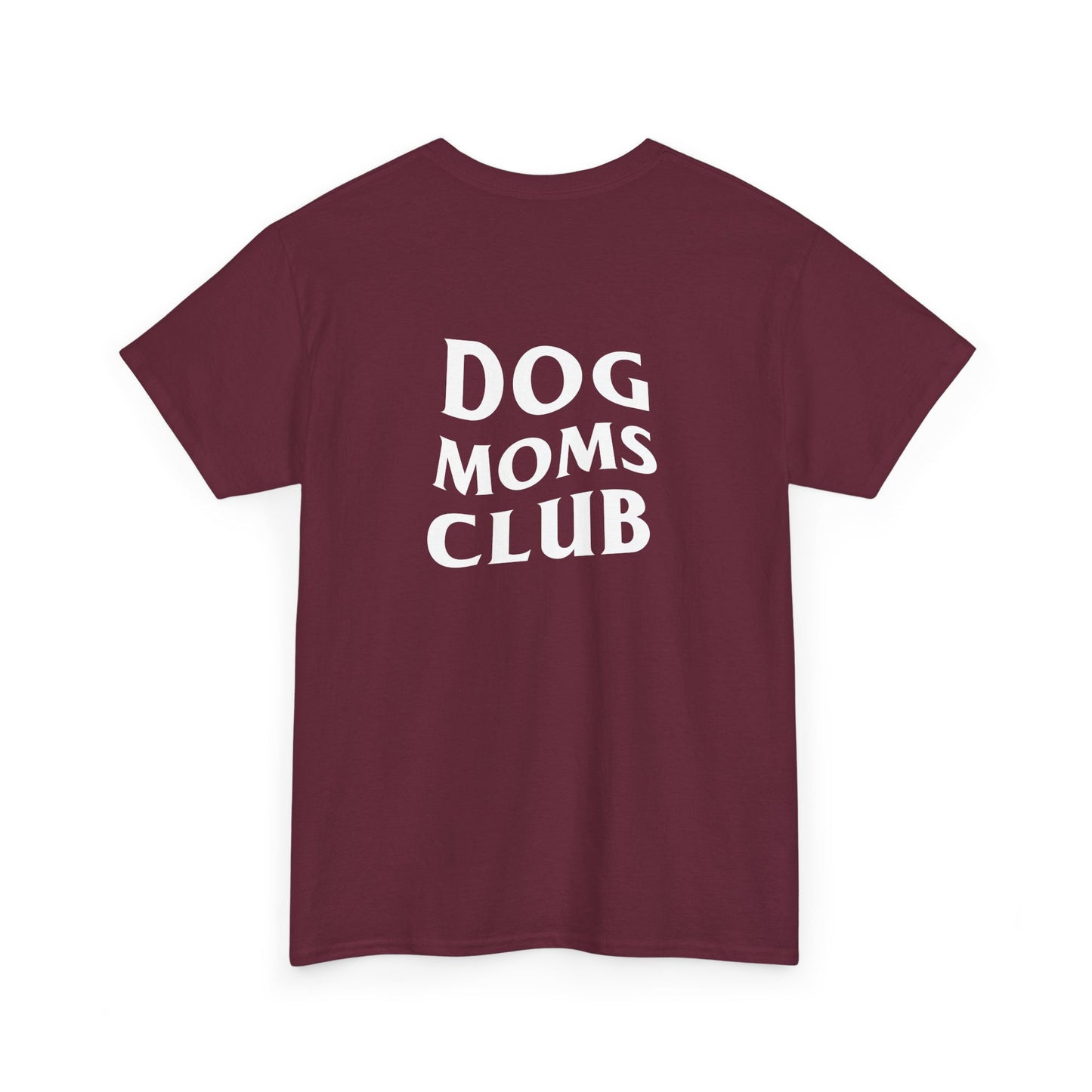 Dog Moms Club, Back Design - Cotton Tee