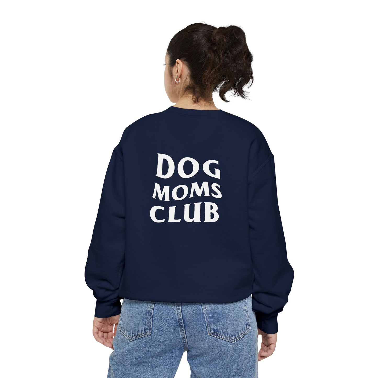 Dog Moms Club, Back Design - Sweatshirt